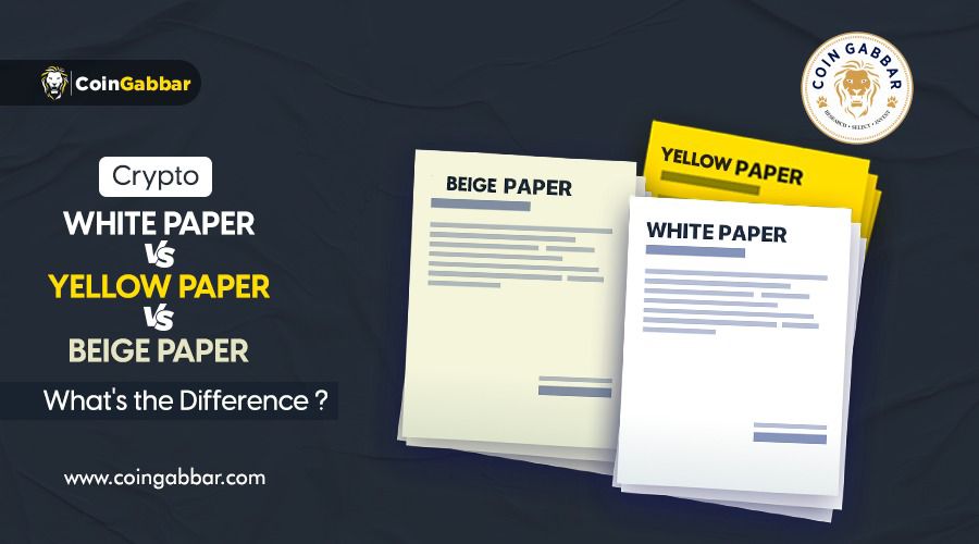 Crypto White Paper vs Yellow Paper vs Beige Paper: Learning Difference