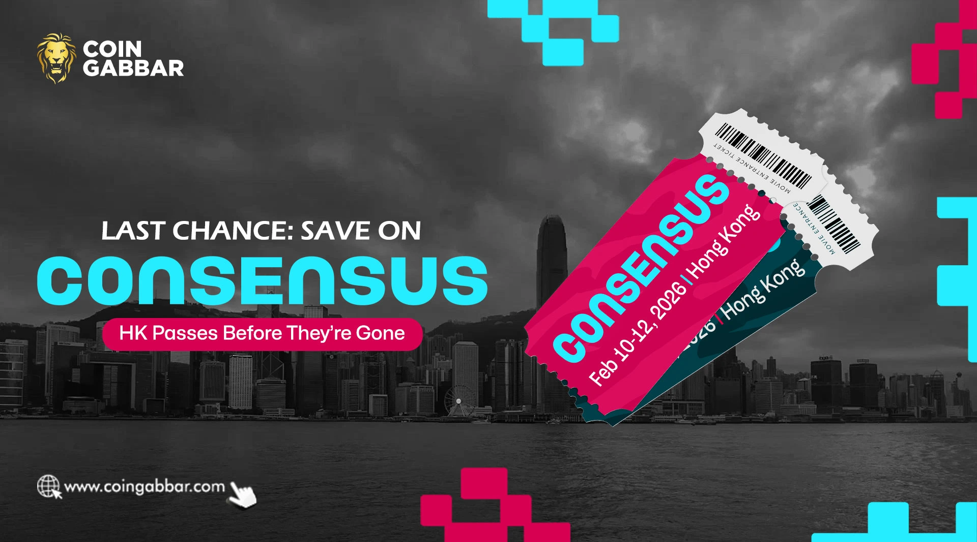 Last Chance: Save on Consensus HK Passes Before They’re Gone