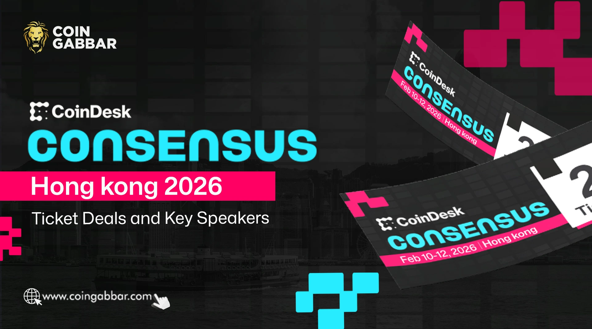 Consensus Hong Kong 2026 Ticket Deals and Key Speakers