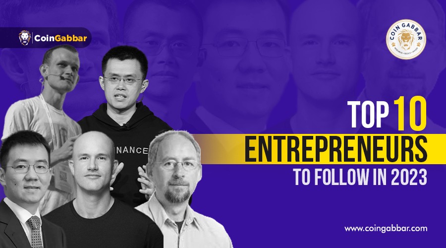 Top 10 Crypto Entrepreneurs to Follow in 2023