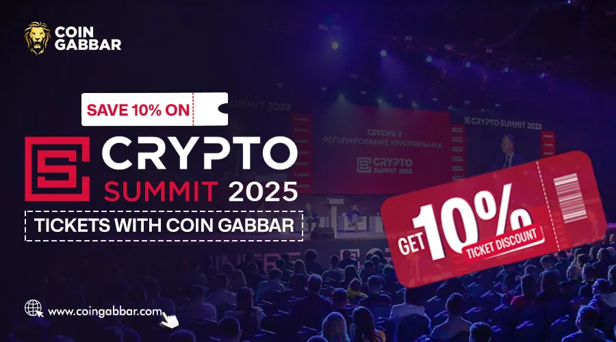Crypto Event: Grab Crypto Summit 2025 Ticket at 10% Discount