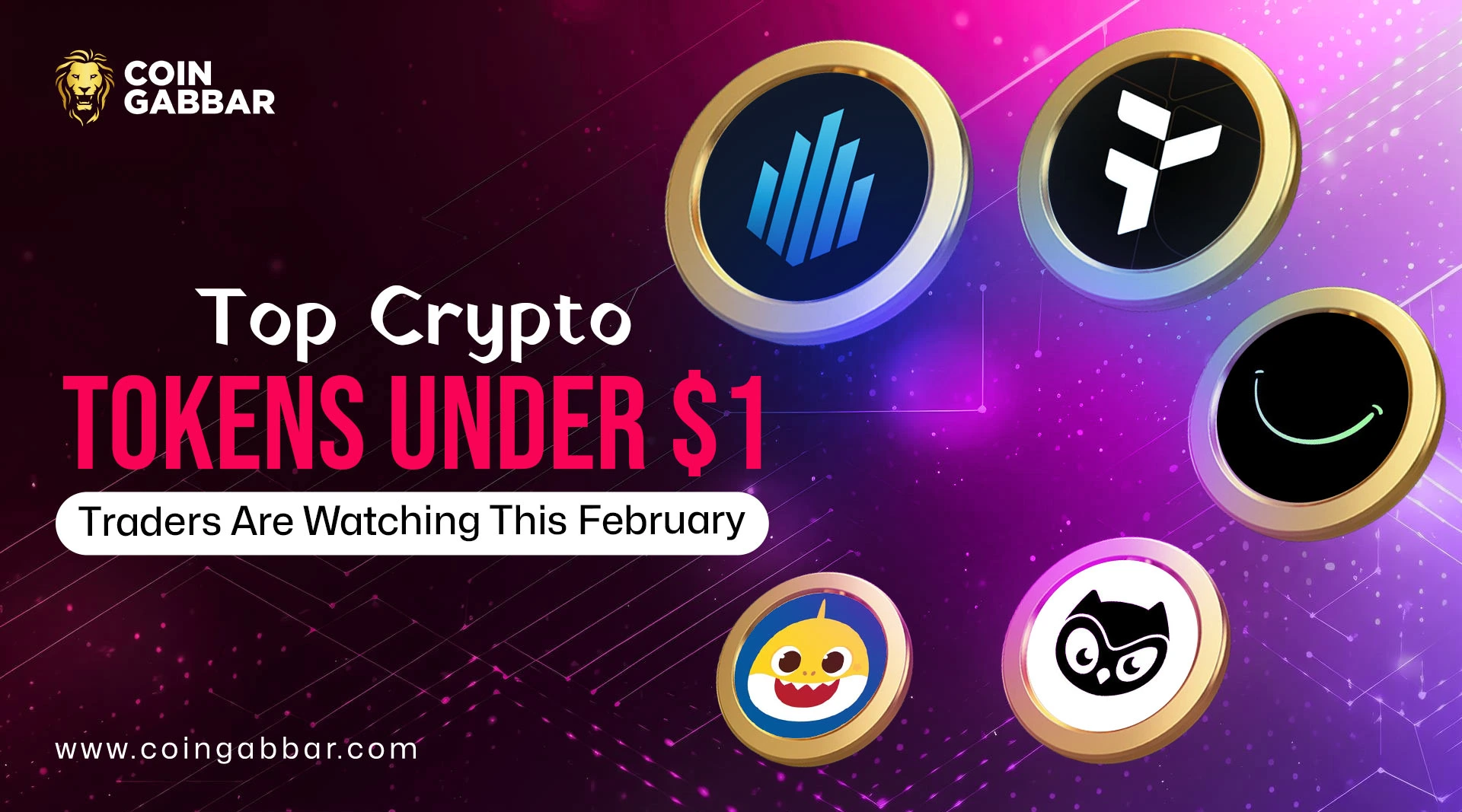 Crypto Tokens Under $1 Traders Are Watching This February