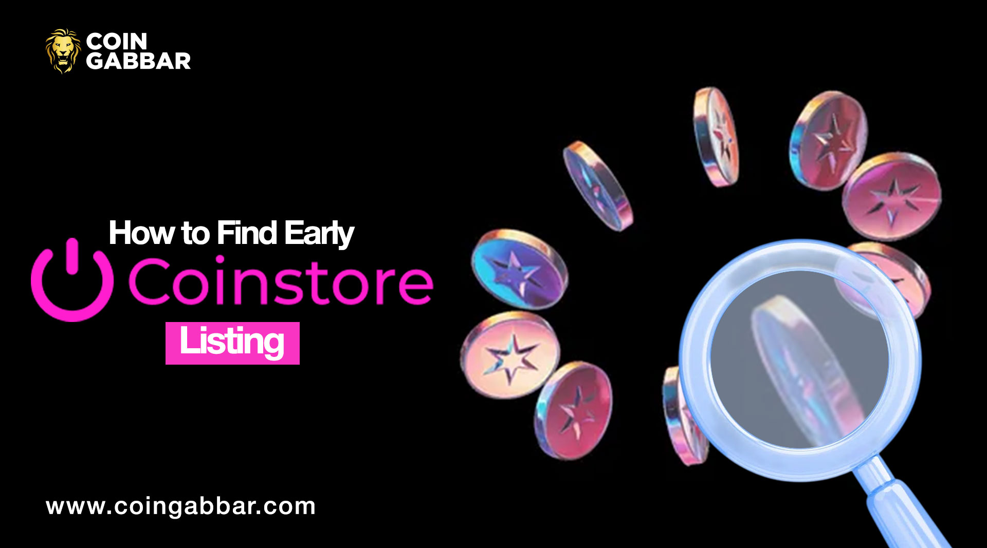 How to Find Early Coinstore Listings