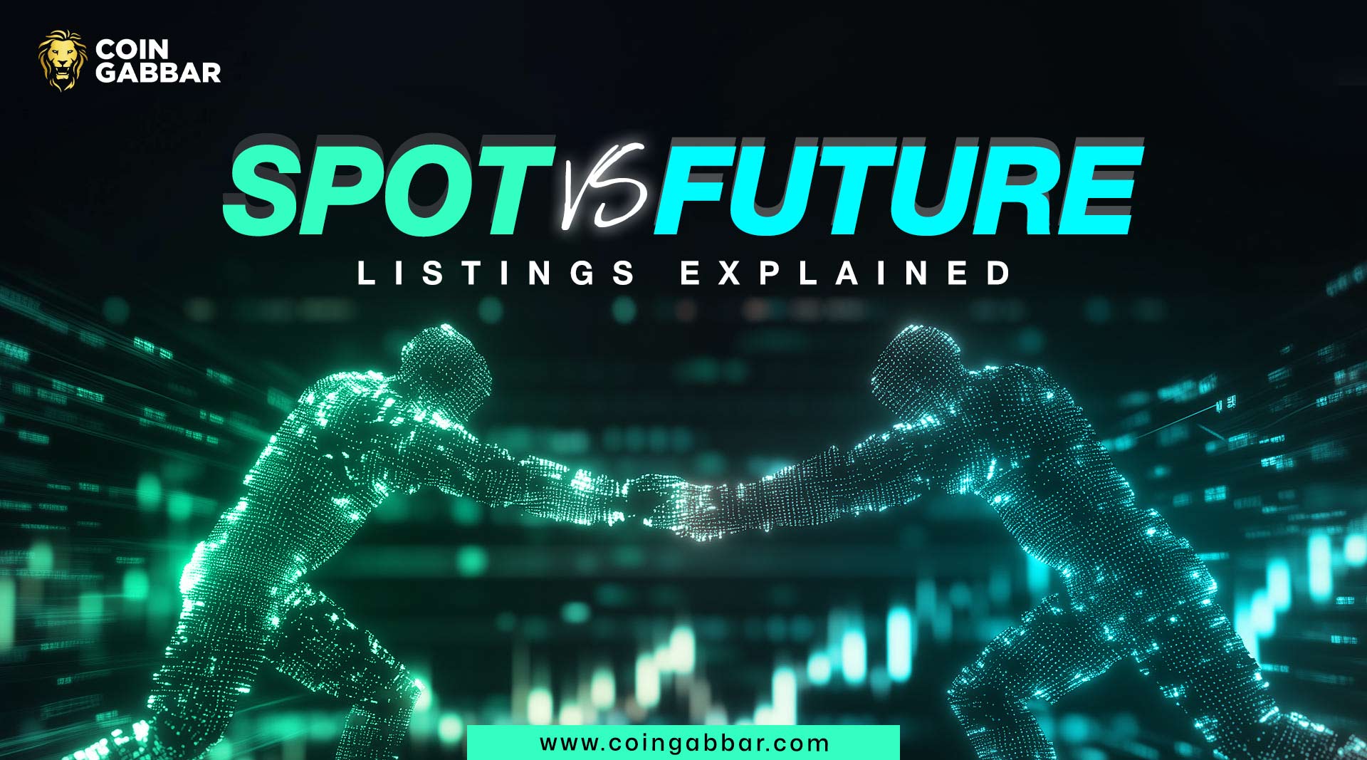 Understanding Spot and Futures