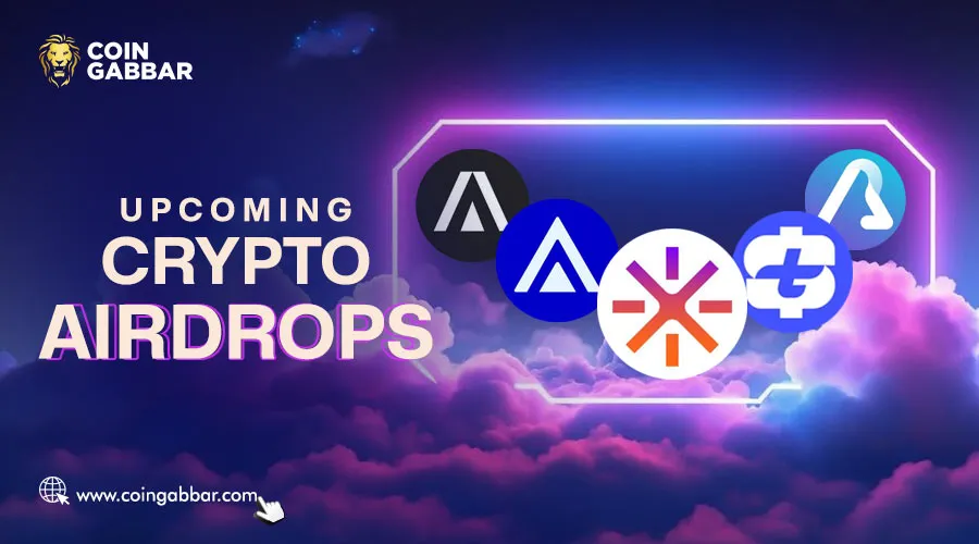 Top 5 upcoming Crypto Airdrops of 2025- Check Now