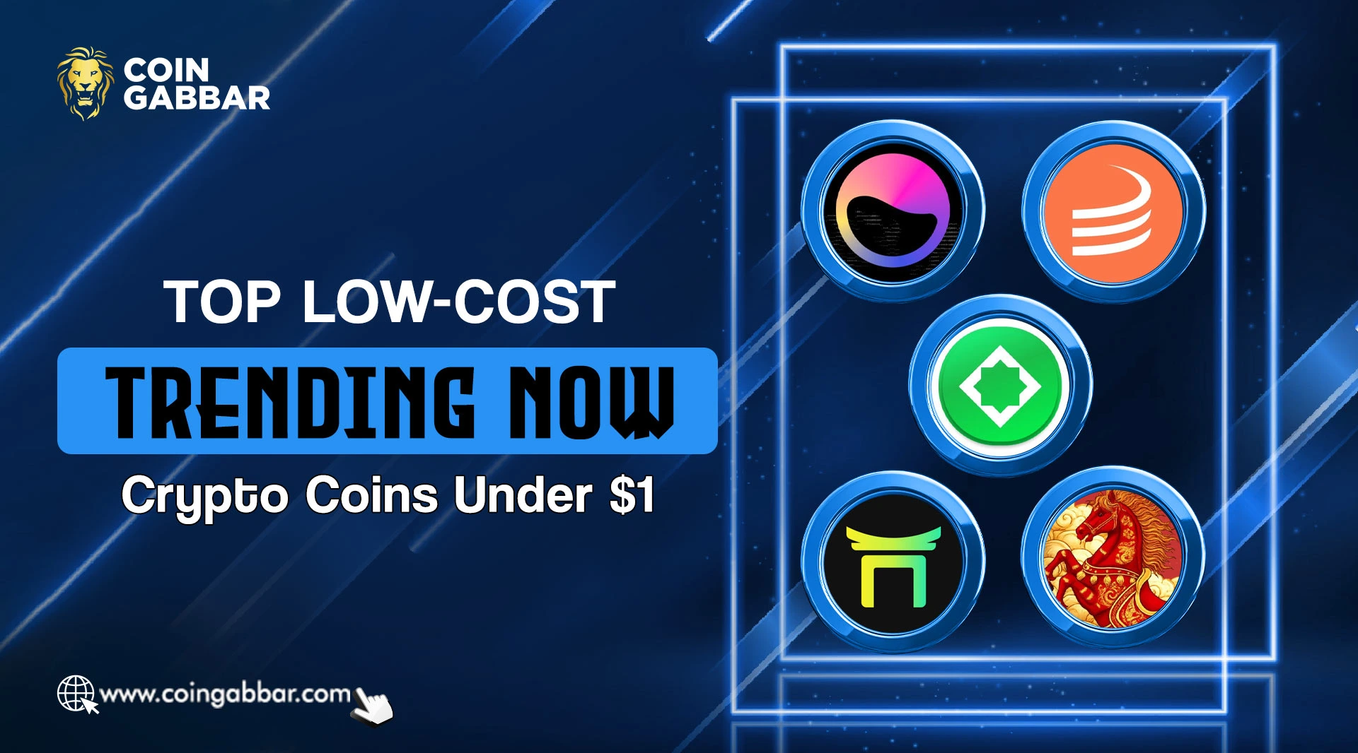 Top Low-Cost Crypto Coins Under $1 Trending Now