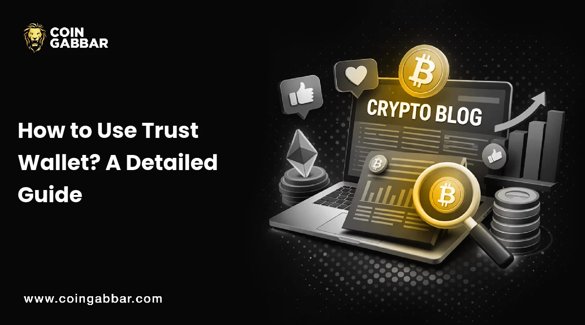 How to Use Trust Wallet?