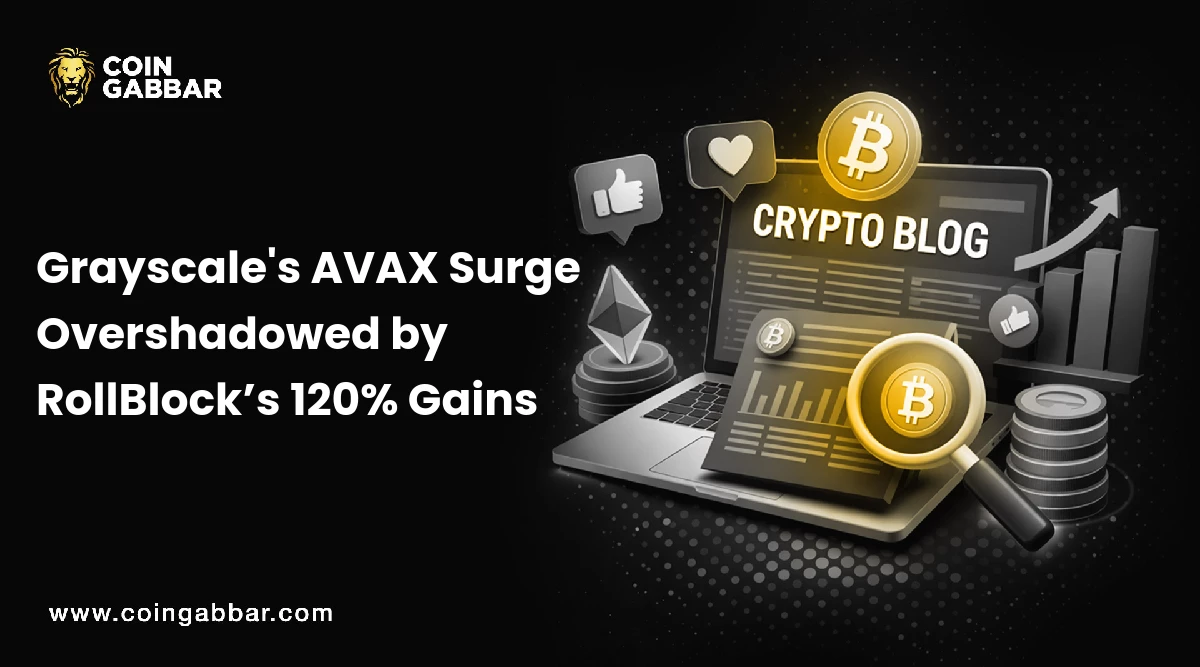 Grayscale's AVAX Surge Overshadowed by RollBlock’s 120% Gains