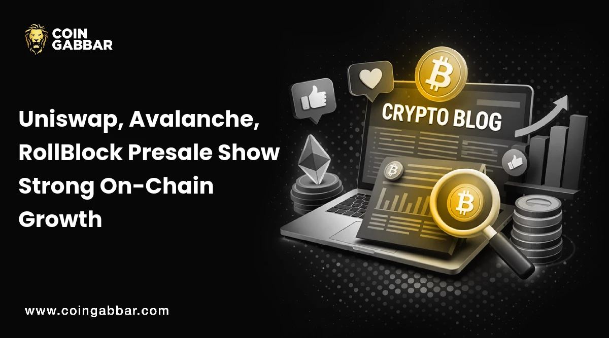 Uniswap, Avalanche, RollBlock Presale Show Strong On-Chain Growth