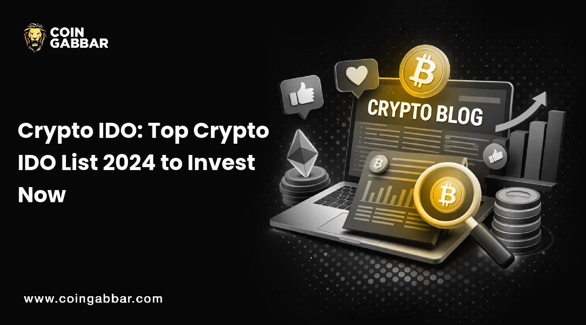 Crypto IDO: Top Crypto IDO List 2024 to Invest Now