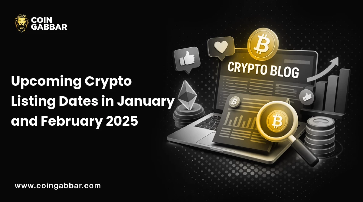 Upcoming Crypto Listing Dates in January and February 2025
