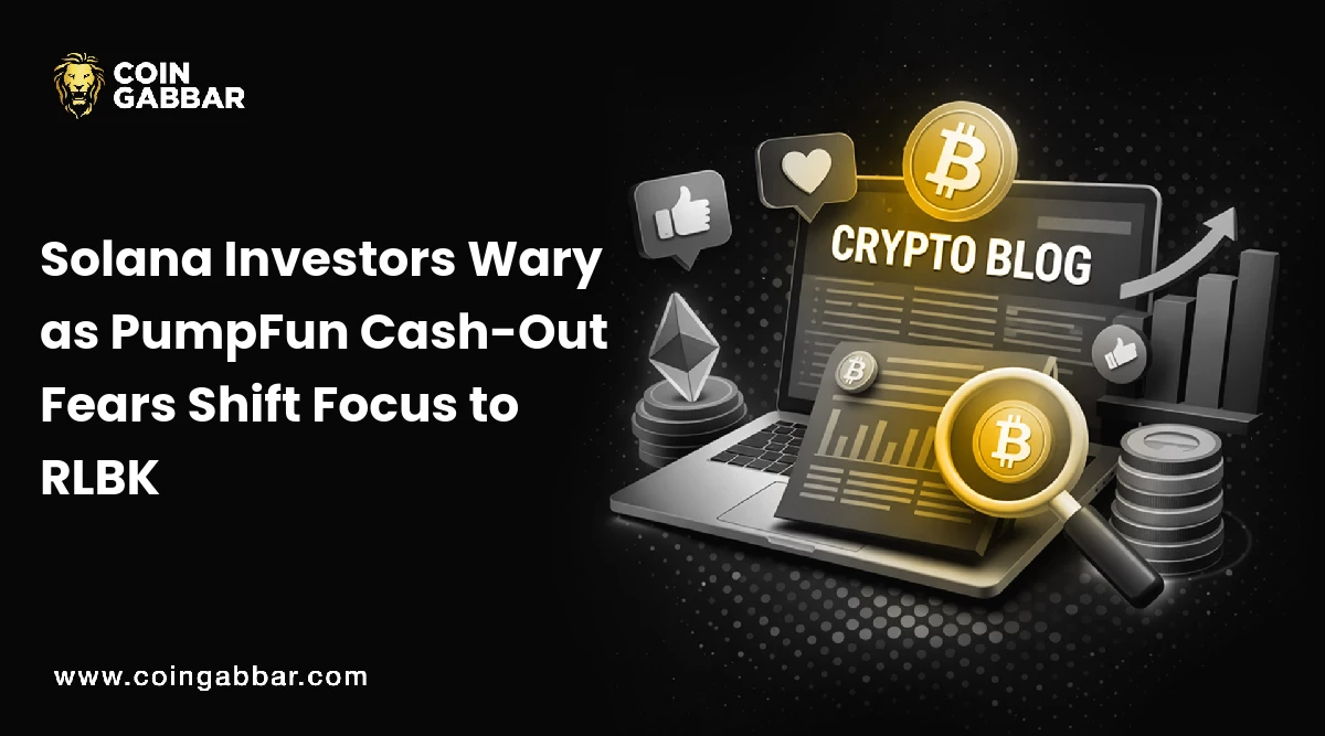 Solana Investors Wary as PumpFun Cash-Out Fears Shift Focus to RLBK