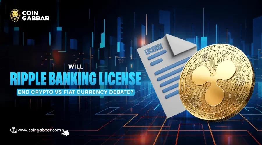 Ripple Banking License to boost crypto adoption