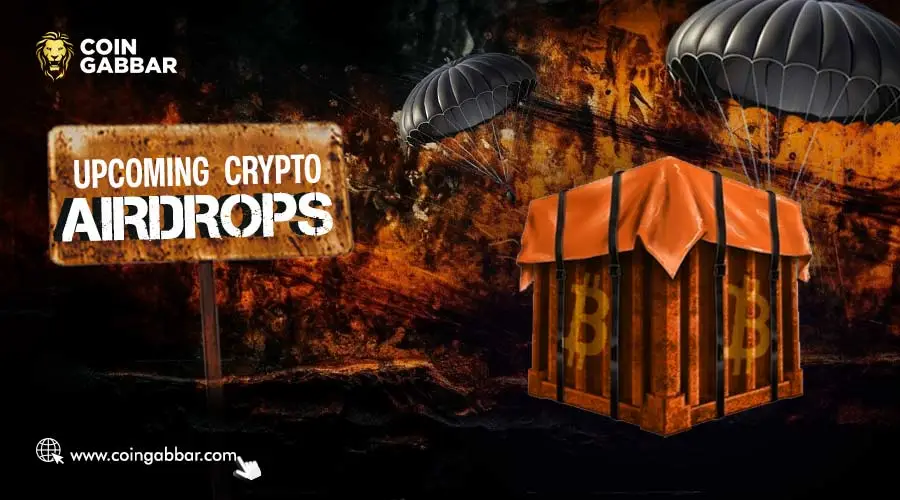 Upcoming Crypto Airdrops