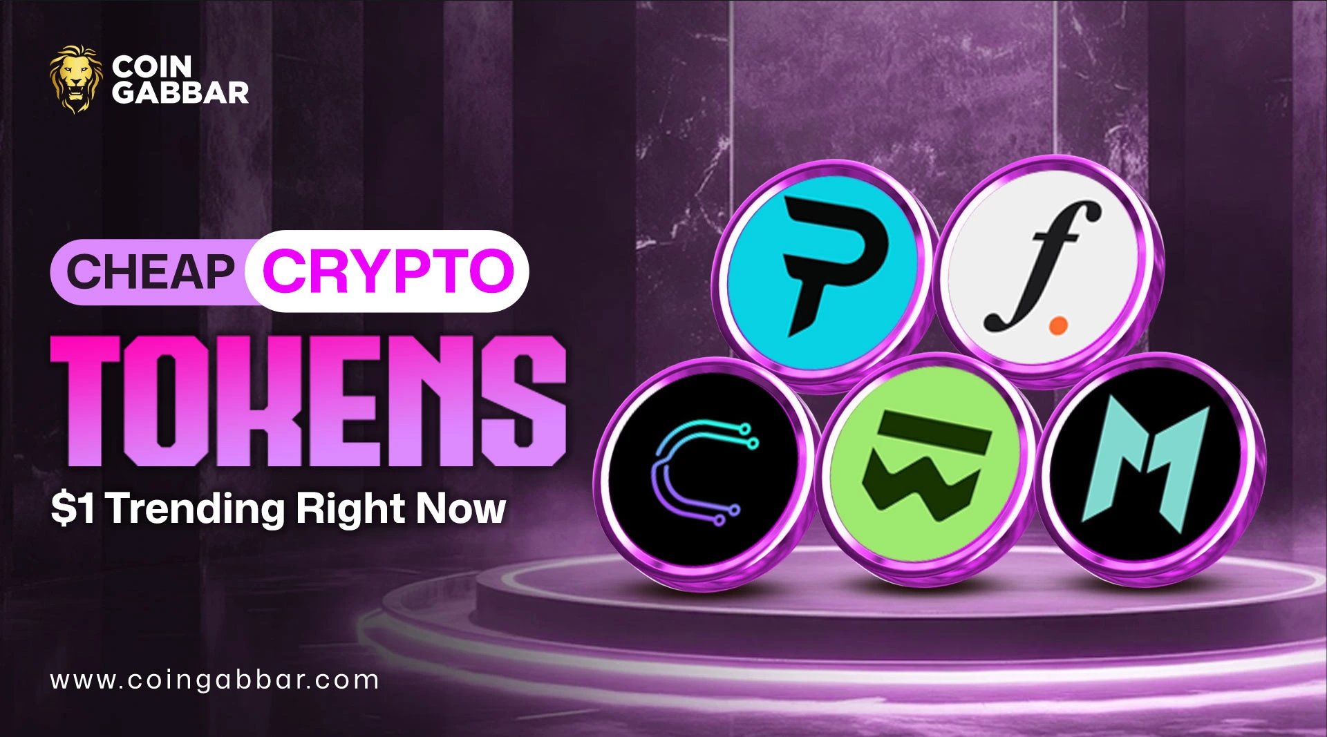 Cheap Crypto Tokens Under $1 Trending Right Now