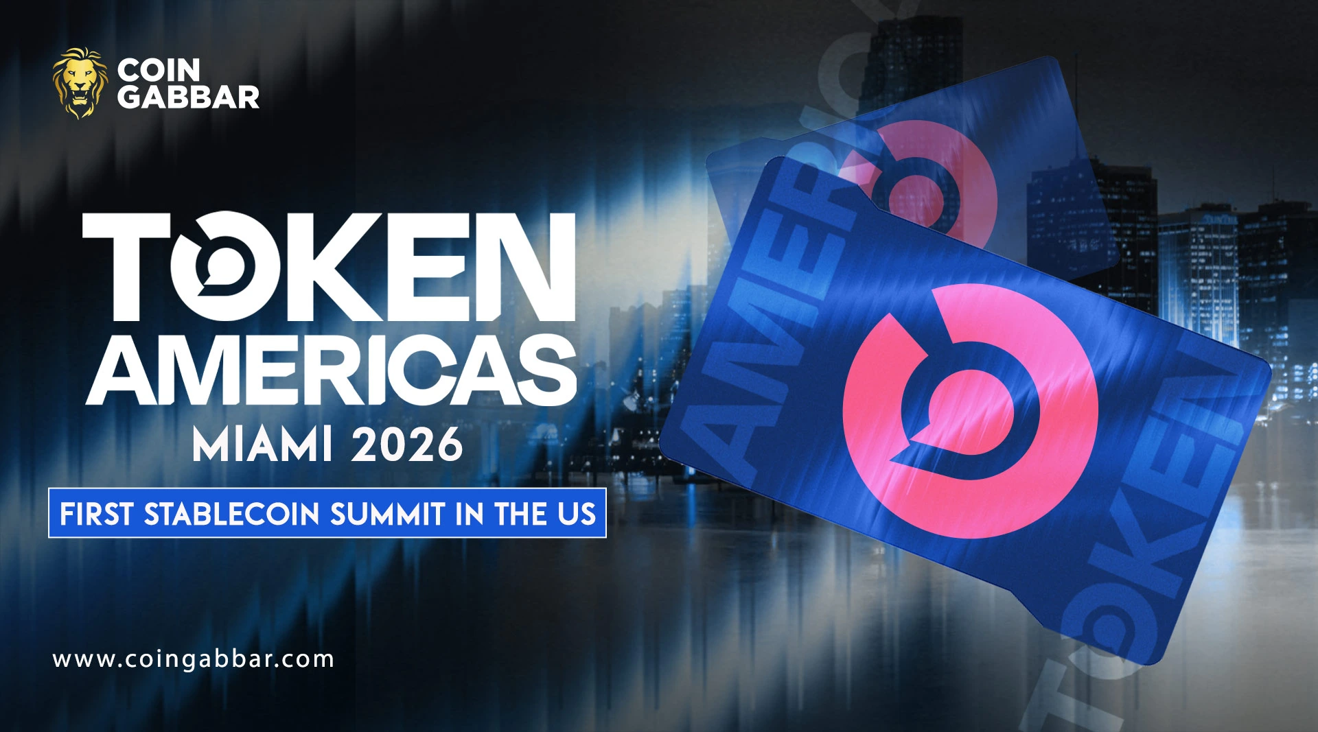 Token Americas Miami 2026: First Stablecoin Summit in the US