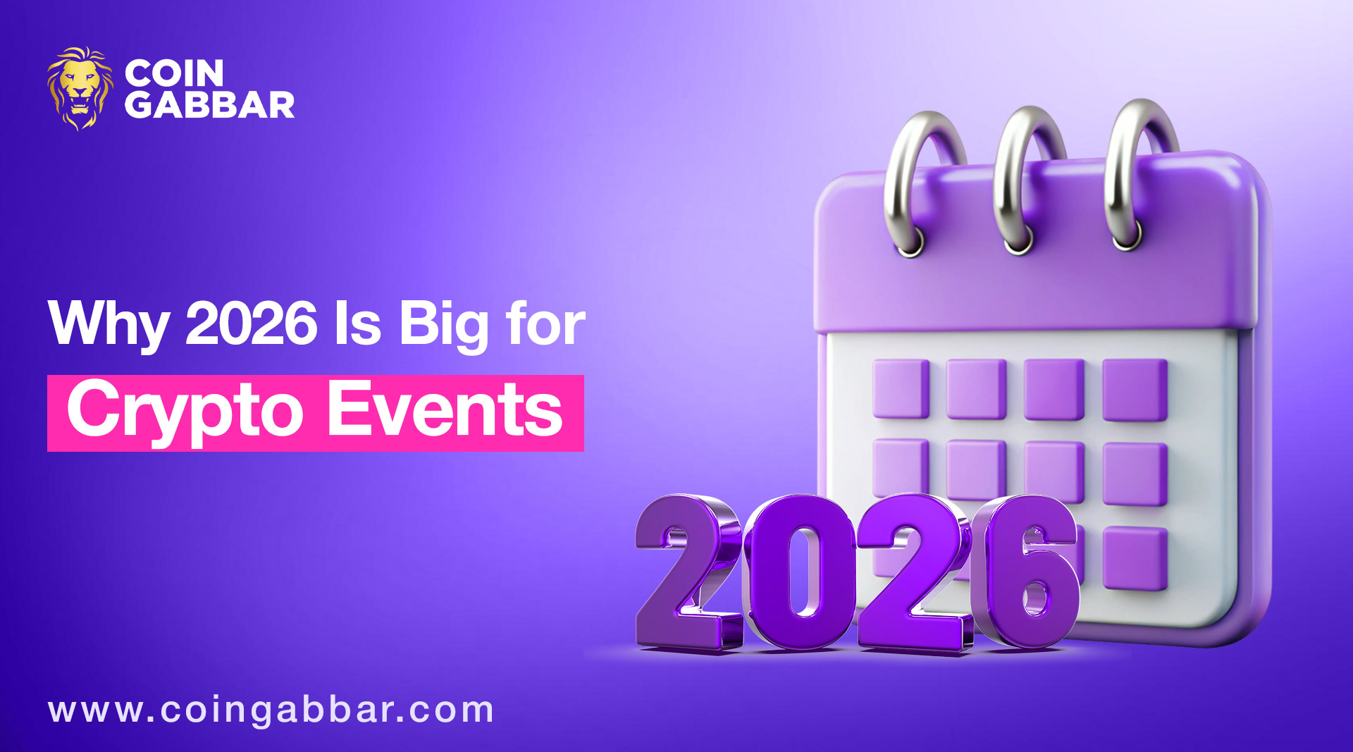 Why 2026 Is Big for Crypto