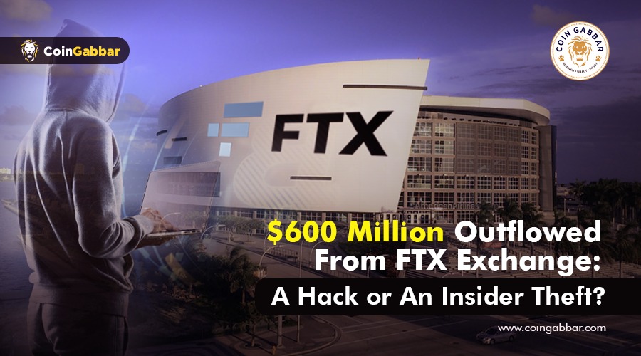 $600 Million Outflowed From FTX Exchange: A Hack or An Insider Theft?