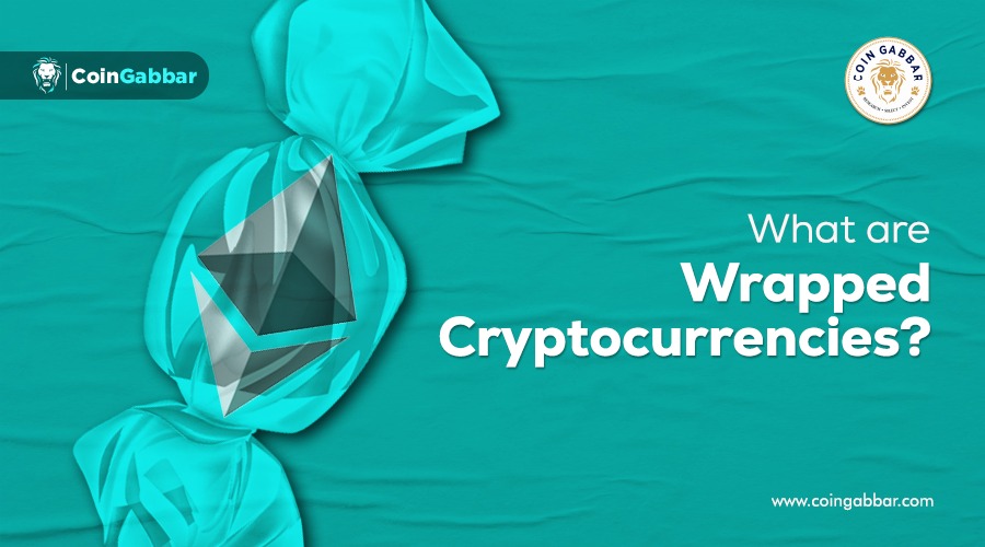 What are Wrapped Cryptocurrencies? Understanding the Basics