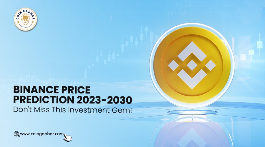 BINANCE PRICE PREDICTION 2023-2030: Don't Miss This Investment Gem!