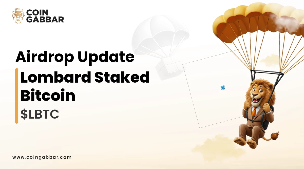 Lombard Staked Bitcoin Token Airdrop | Decentralized