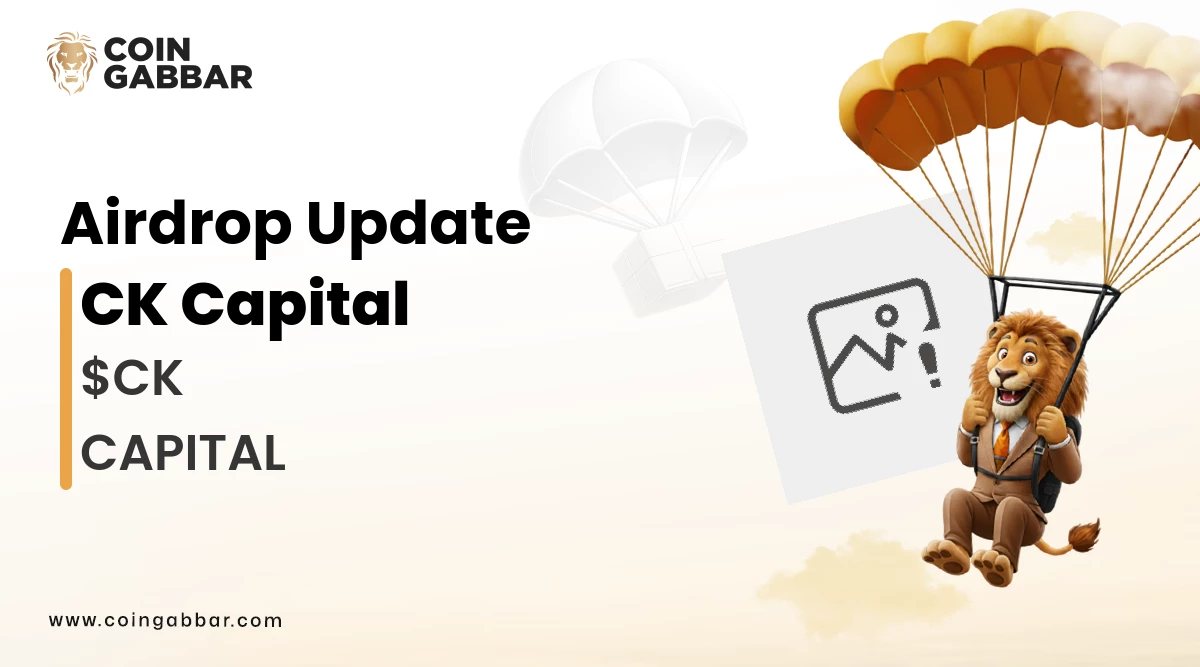 CK Capital  50,000latest crypto airdrops