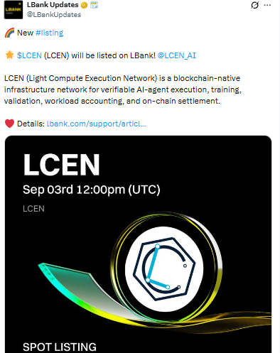 LBank has announced a spot listing for LCEN on September 3, 2026 LBank has announced a spot listing for LCEN on September 3, 2026