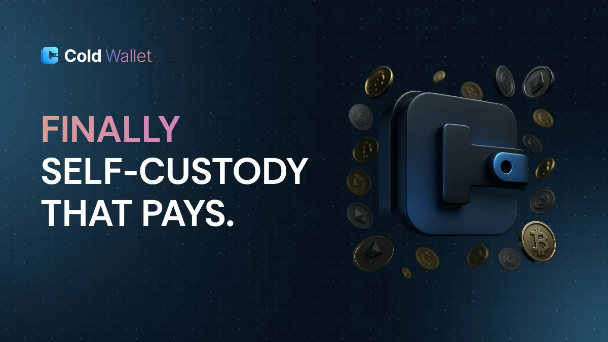 Self Custody That Pays