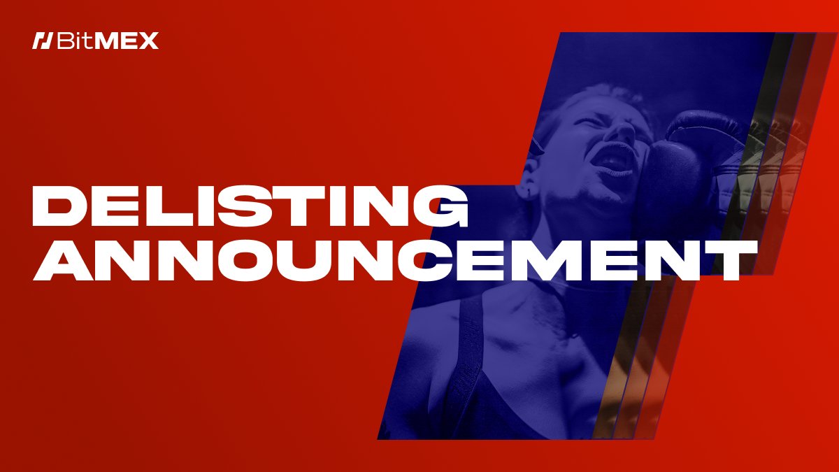 BitMEX: Delisting details BitMEX: Delisting details