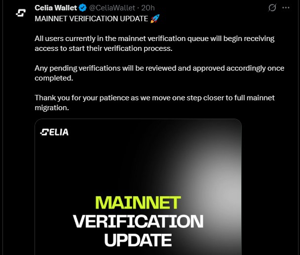 Celia Mainnet Verification Update Celia Mainnet Verification Update