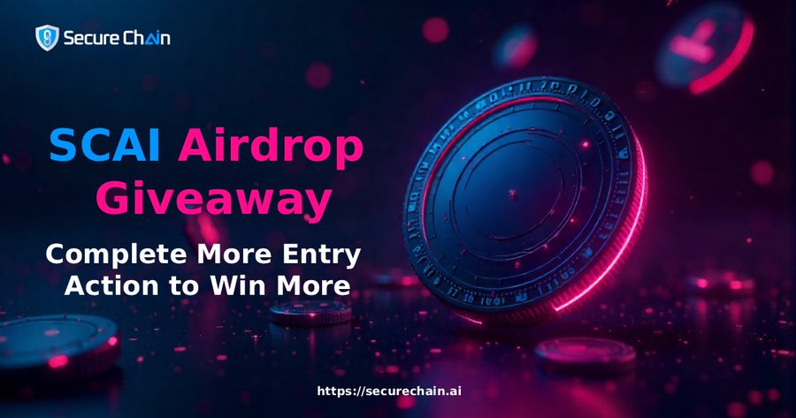 SecureChain AI ($SCAI) — Crypto Airdrop