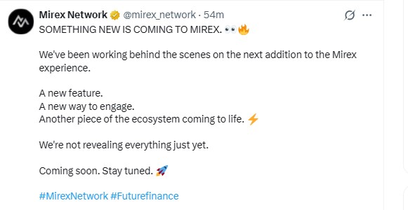 Mirex Network just teased a new feature Mirex Network just teased a new feature