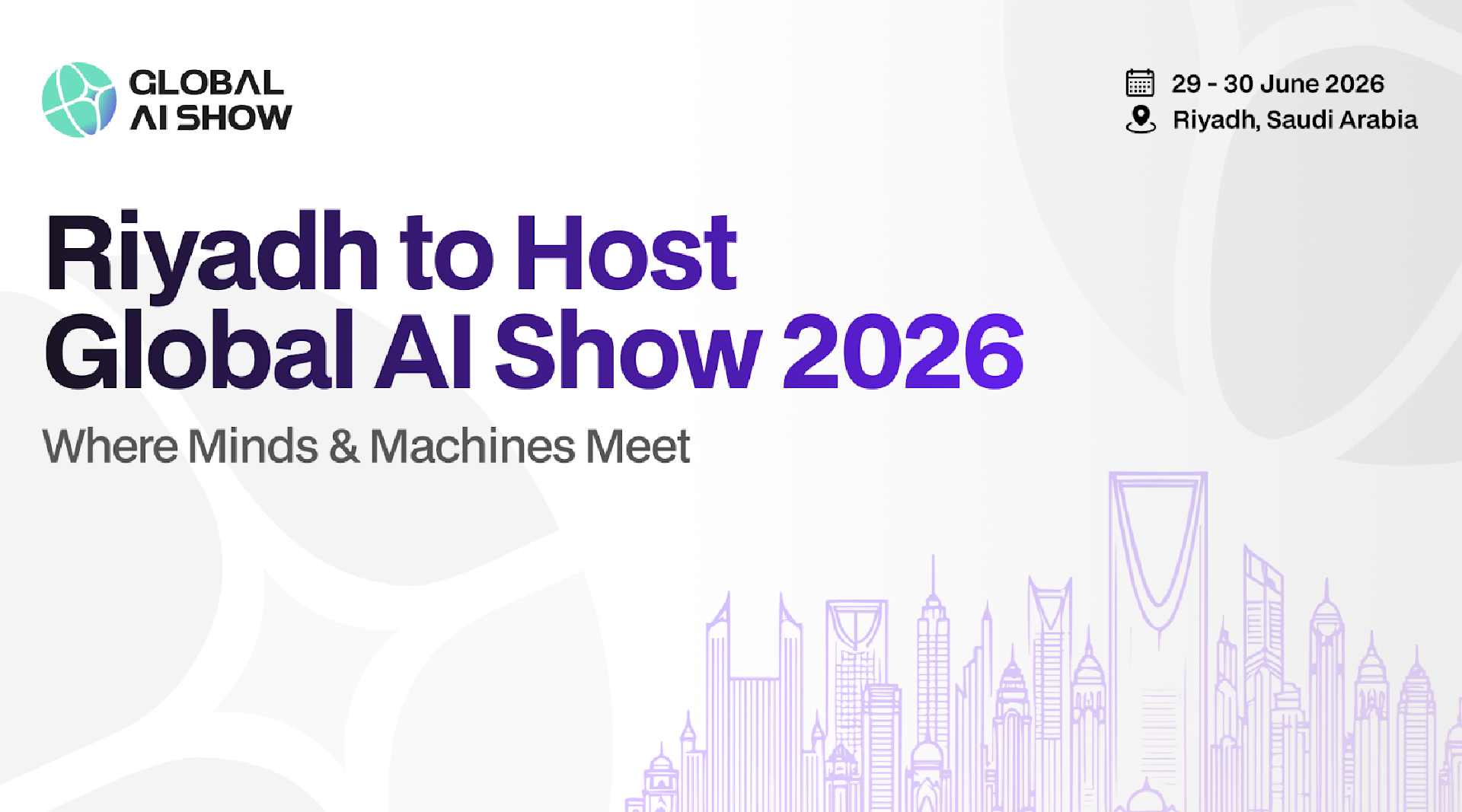 Riyadh’s Global AI Show Riyadh’s Global AI Show