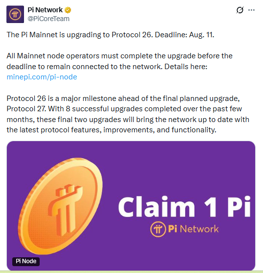 Pi Network Protocol 26 deadline August 11