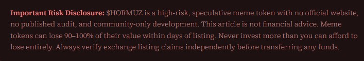 Key Risks Every $HORMUZ Investor Must Know Key Risks Every $HORMUZ Investor Must Know