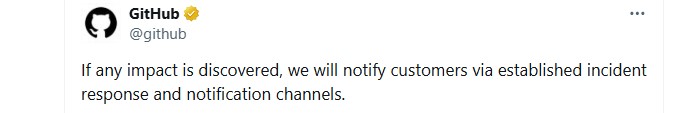 Github notify customers if data is impacted Github notify customers if data is impacted