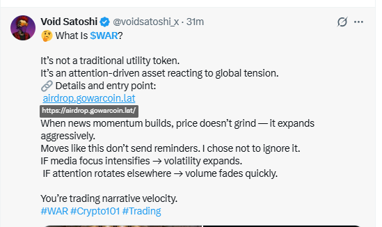 Tweet explaining WAR token as an attention-driven memecoin reacting to global war headlines and narrative volatility. Tweet explaining WAR token as an attention-driven memecoin reacting to global war headlines and narr