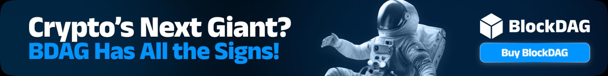 crypto's next giant? bdag has all the signs! crypto's next giant? bdag has all the signs!
