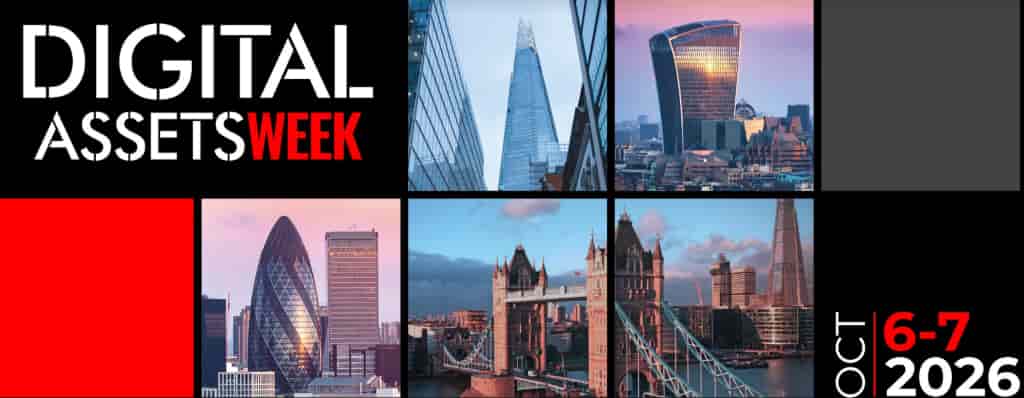 Digital Assets Week brings banks, asset managers and regulators together Digital Assets Week brings banks, asset managers and regulators together