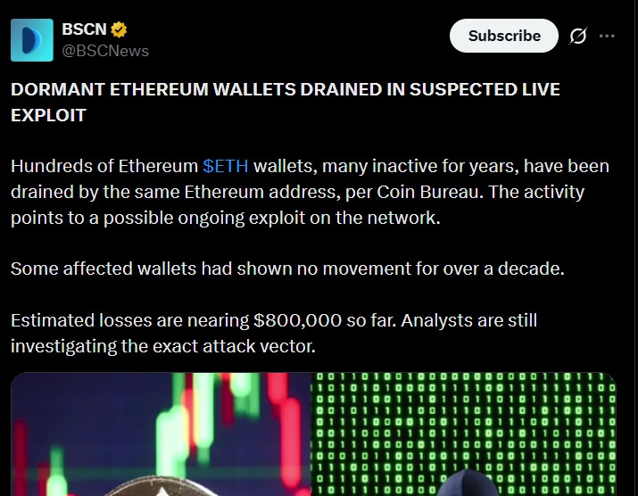 DORMANT ETHEREUM WALLETS DRAINED IN SUSPECTED LIVE EXPLOIT