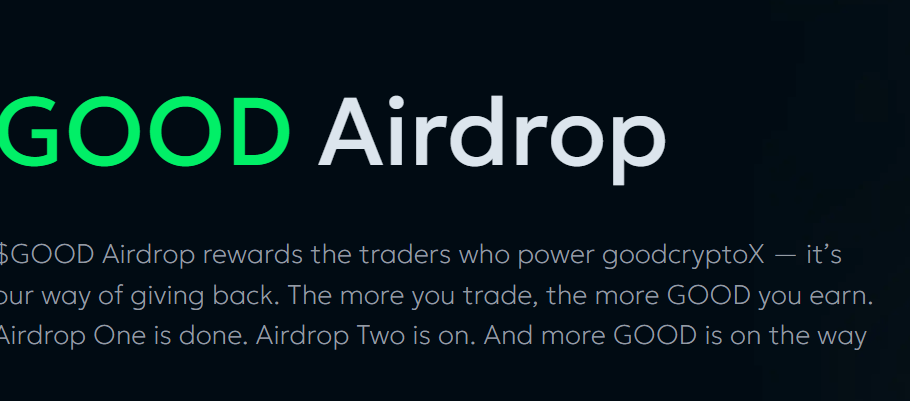 GoodCryptoX ($GOOD) Airdrop Details