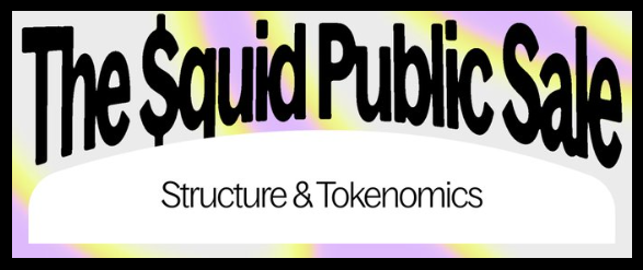 Squid Public Sale
