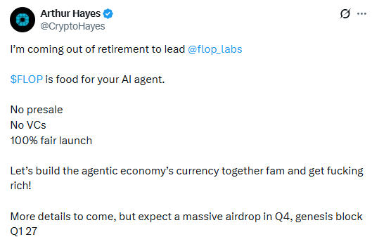 Arthur Hayes Flop Labs FLOP token AI agent network 