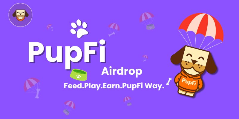 PupFi ($PUPFI) Crypto Airdrop PupFi ($PUPFI) Crypto Airdrop