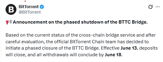 BitTorrent News Today BTTC Bridge Begins Phased Shutdown From June 13