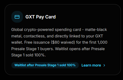 GXT Exchange Pay Card waitlist after Stage 1 presale sellout