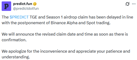 Predict.fun TGE delayed notice on X after Binance Alpha trading postponement Predict.fun TGE delayed notice on X after Binance Alpha trading postponement