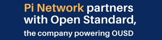 Pi Network OUSD Partnership Pi Network OUSD Partnership