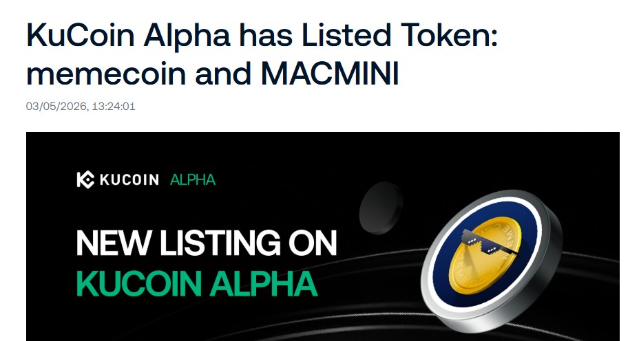 Kucoin Alpha Memecoin and MACMINI