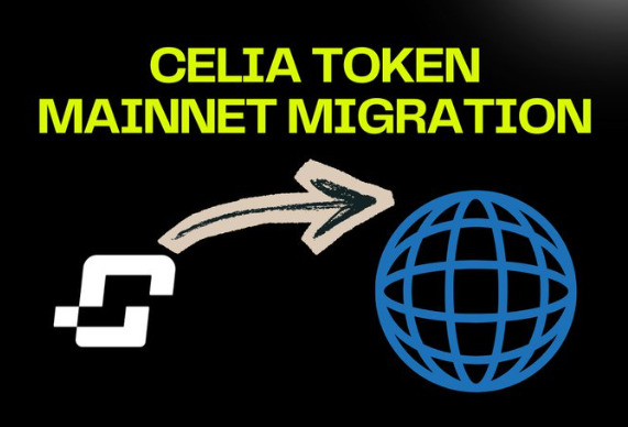 Celia Token Mainnet migration Celia Token Mainnet migration
